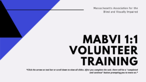 image of title slide of "MABVI 1:1 Volunteer Training"